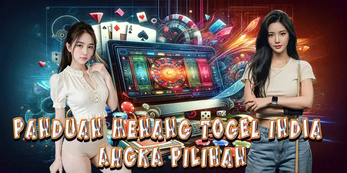 Panduan Menang Togel India Angka Pilihan